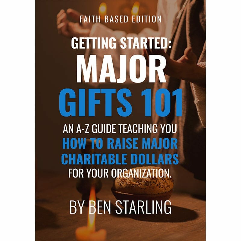 Getting Started: Major Gifts 101 - Faith-Based Edition